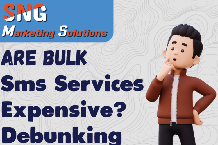 Are Bulk SMS Services Expensive? Debunking the Cost Myth