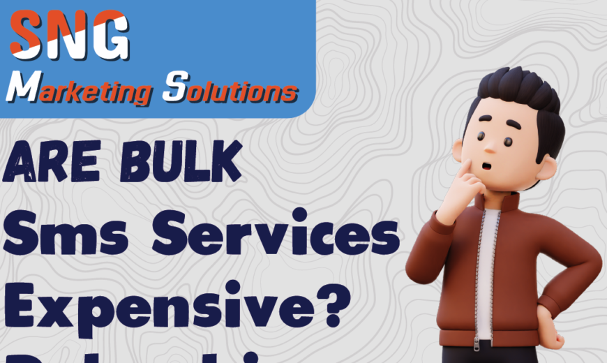 Are Bulk SMS Services Expensive? Debunking the Cost Myth