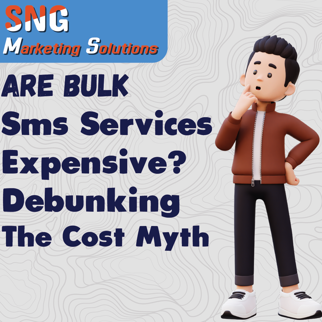 Are Bulk SMS Services Expensive? Debunking the Cost Myth